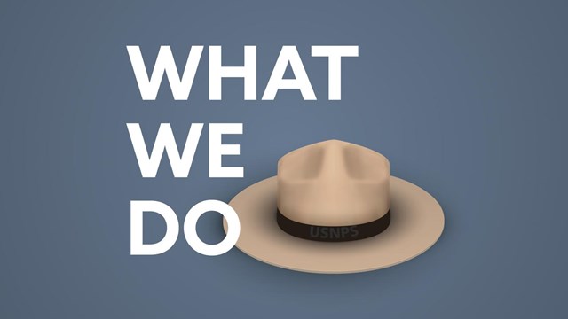 A graphic of a flat ranger hat on a blue background beside the words: What We Do.