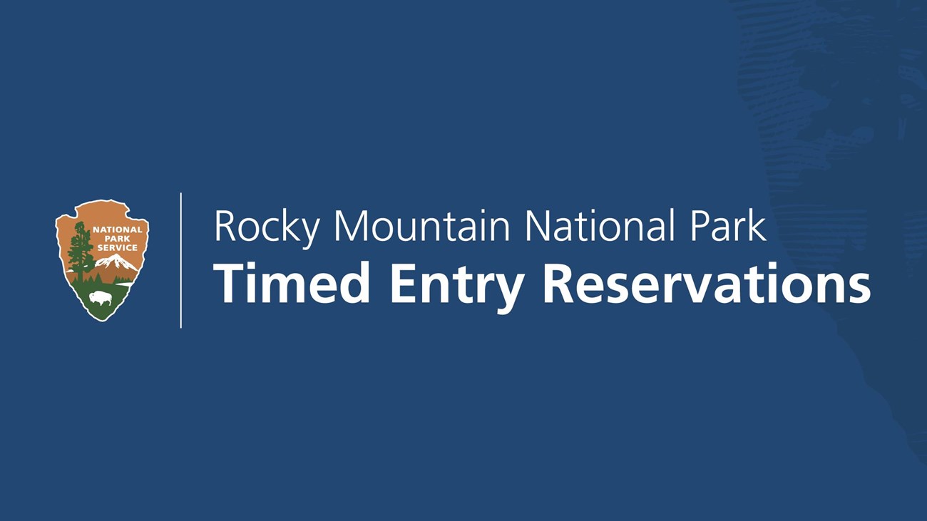 The NPS Arrowhead appears on blue with text "Rocky Mountain National Park Timed Entry Reservations"