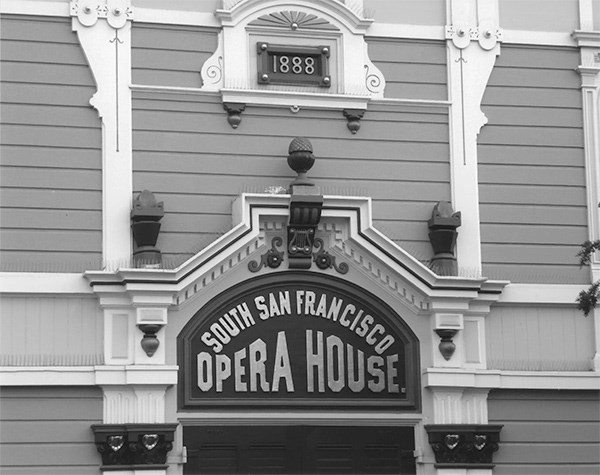 Front sign for South San Francisco Opera House (now known as the Bayview Opera House)
