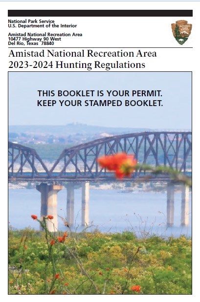 This season's Amistad National Recreation Area Hunting Regs Booklet