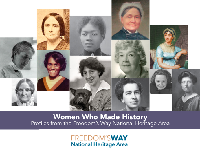 Event poster with text reading "Women Who Made History: Profiles from the Freedom's Way National Heritage Area" with collage of portrait photographs of 12 women