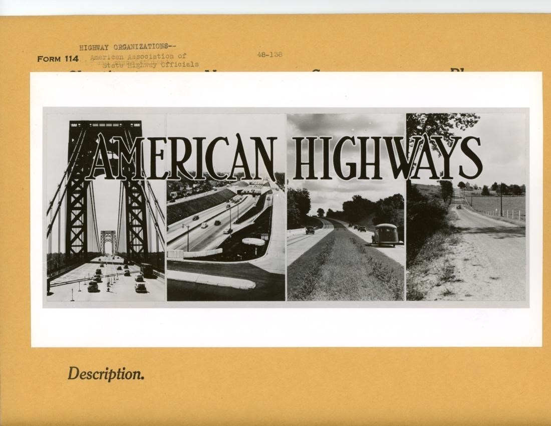 American Highways poster with 4 separate black and white images of the highway system of the 1960s merged together.