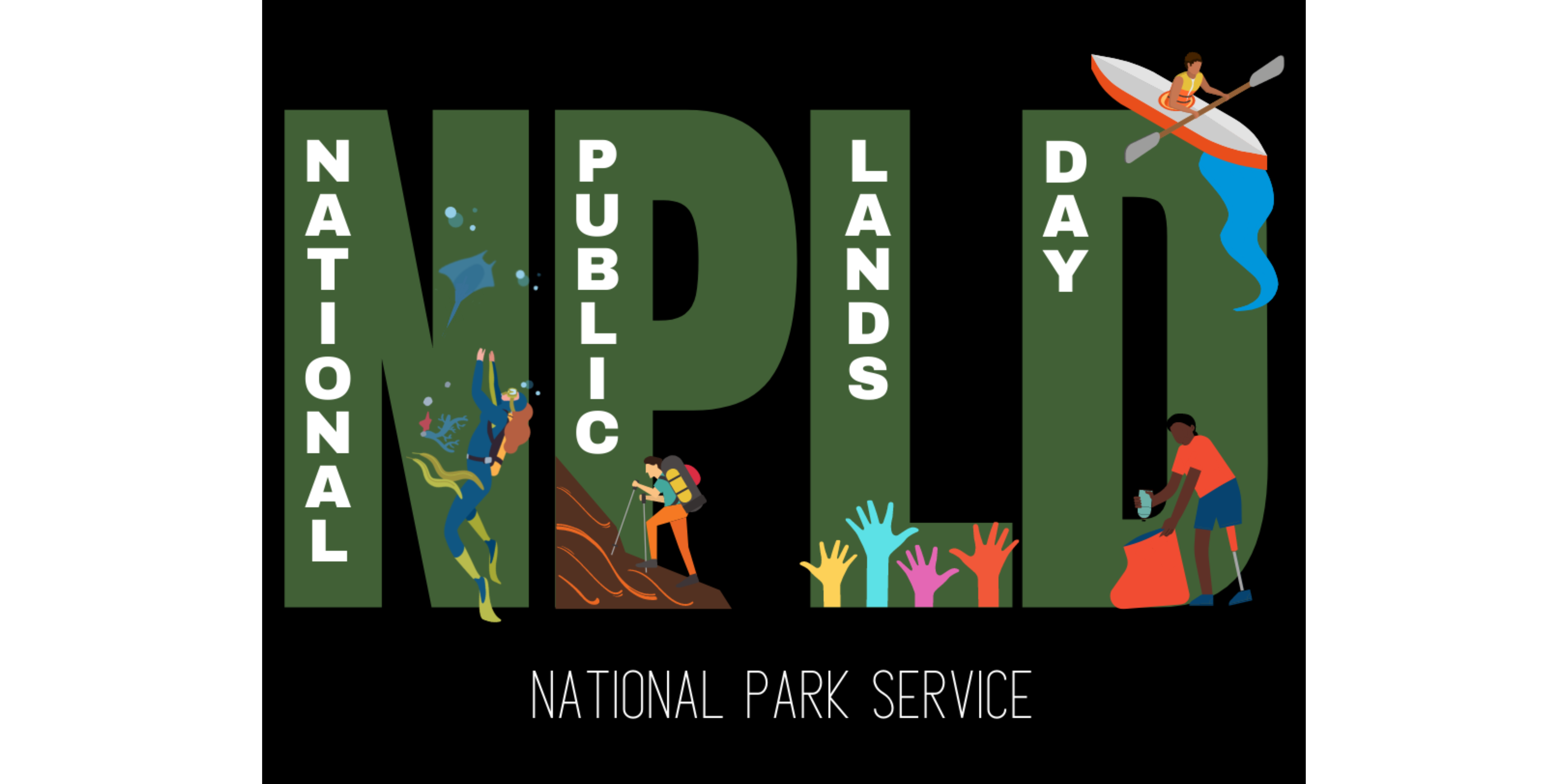 An infographic with photos of the word NPLD and inside each word has the words National Public Lands Day written inside each individual word. At the bottom in white text is National Park Service.