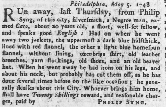 lt= 1748 Runaway ad with description of Cato, posted by Phlip Syng in Philadelphia