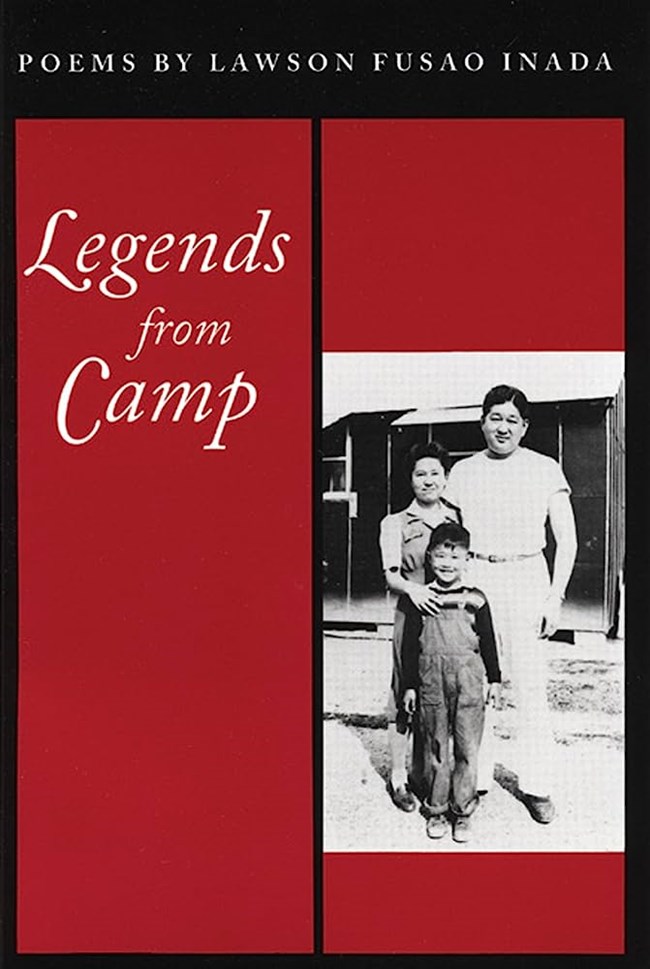 A book cover with a small black and white photo of a man, woman, and child in front of a tarpaper building. The title is "Legends from Camp" Poems by Lawson Fusao Inada