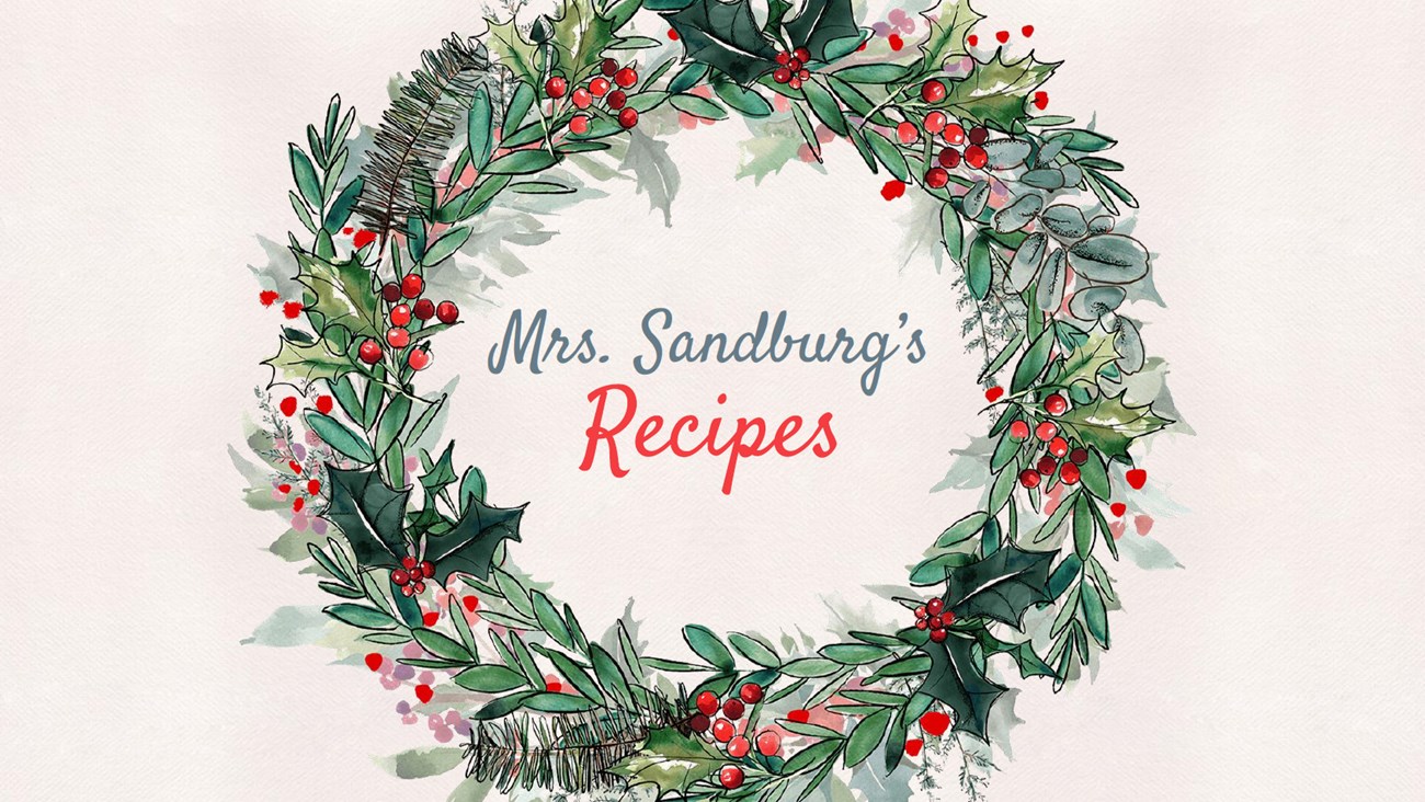 Image with a holiday wreath surrounding the words Mrs. Sandburg's Recipes