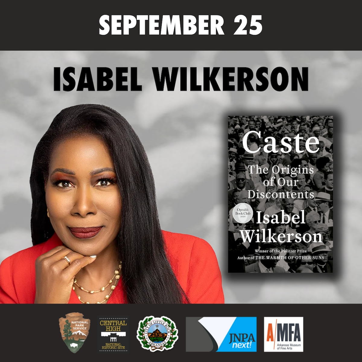 A photo of Isabel Wilkerson with the words, "September 25, Isabell Wilkerson, a photo of her book Caste: The Origins of Our Discontents and partner logos for the event.