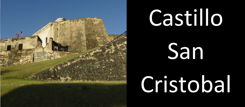 Image of colonial Spanish castle (left); text reading "Castillo San Cristobal" (right)