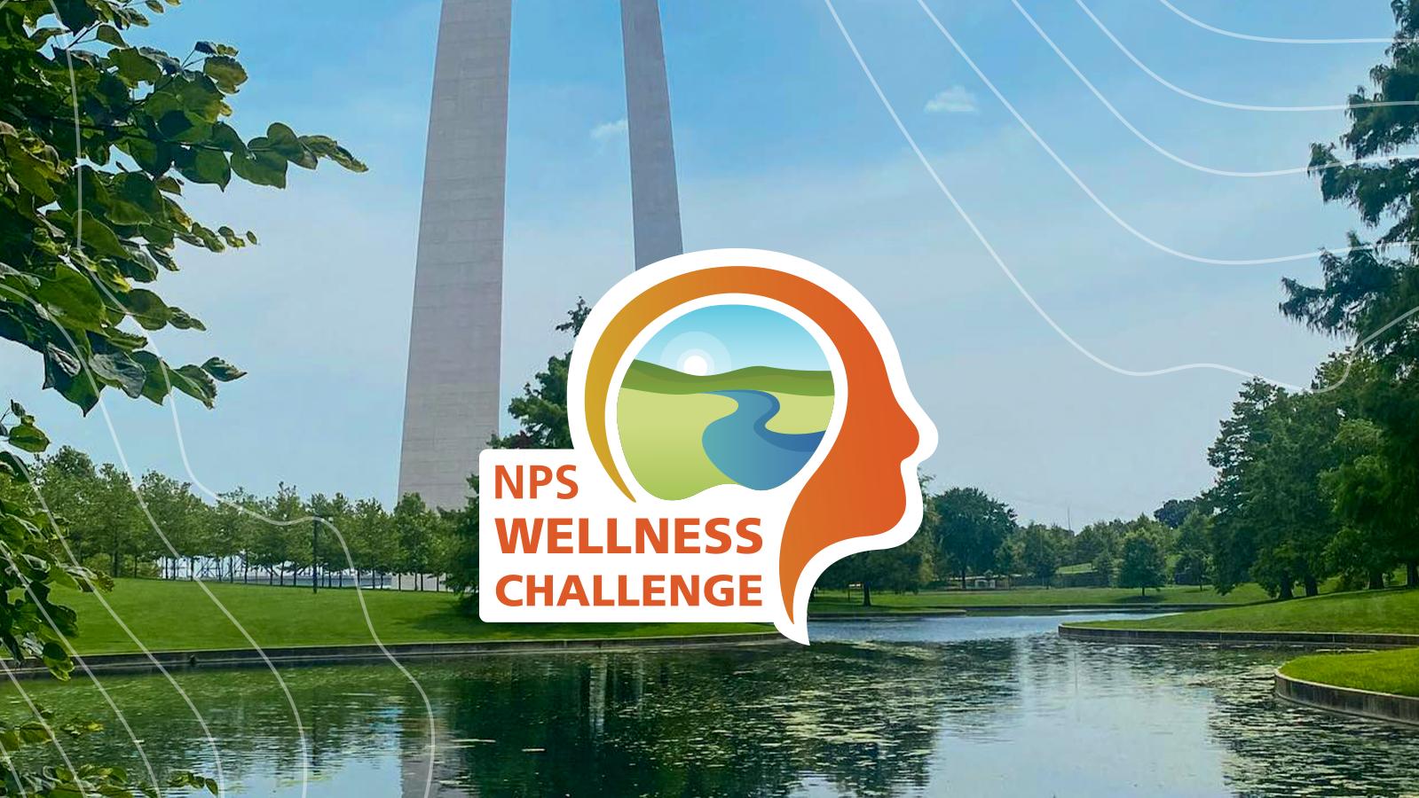 Gateway Arch Wellness Challenge U.S. National Park Service