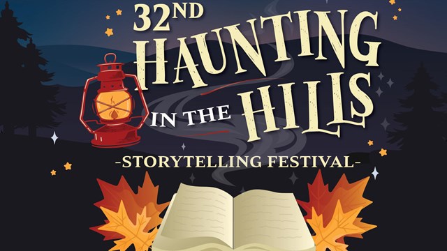 Join us as we celebrate the 31st annual Haunting in the Hills Storytelling Festival