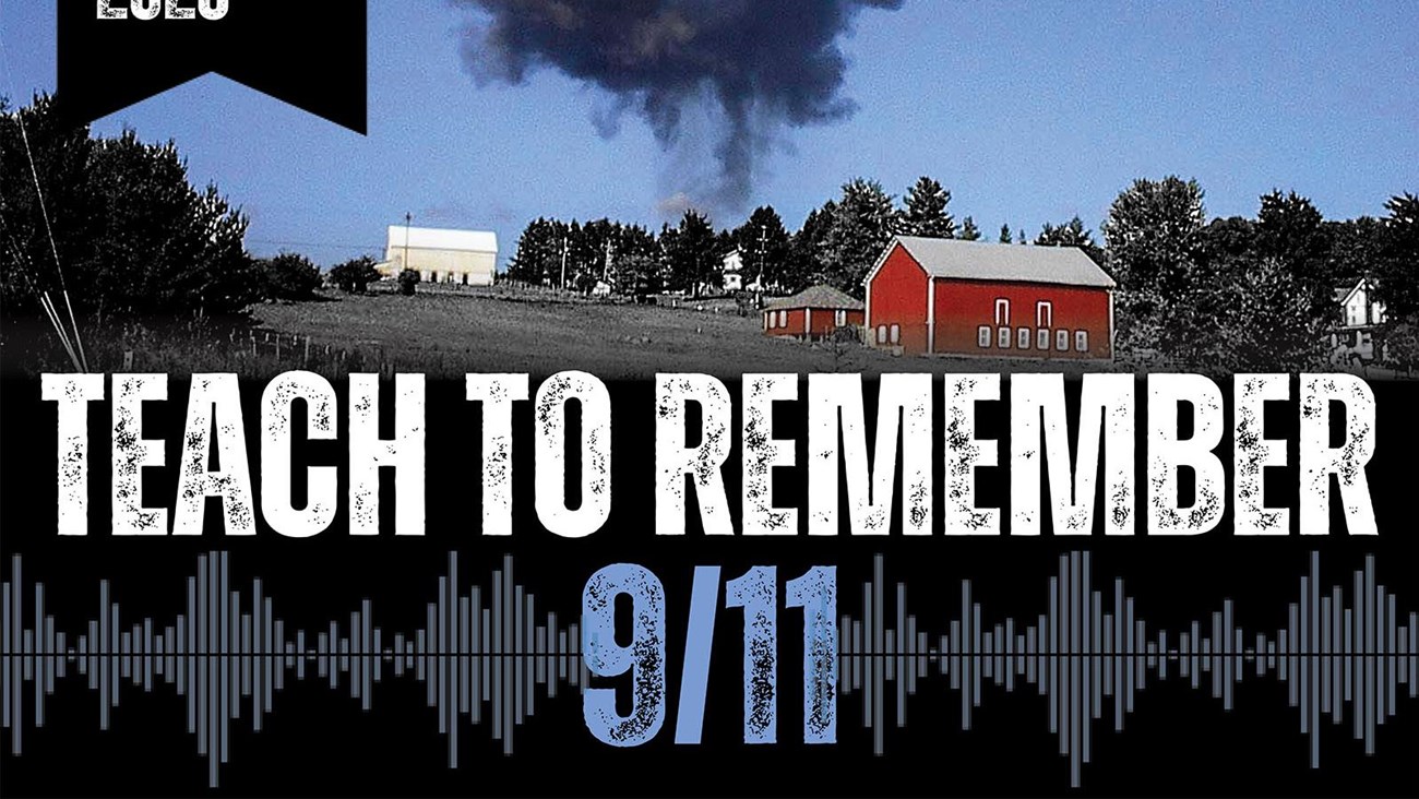 Image of smoke plume behind barn with words Teach to Remember 9/11.