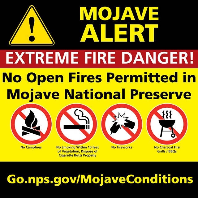 An Alert sign for Exteme Fire Danger, No Open fires permitted in Mojave National Preserve