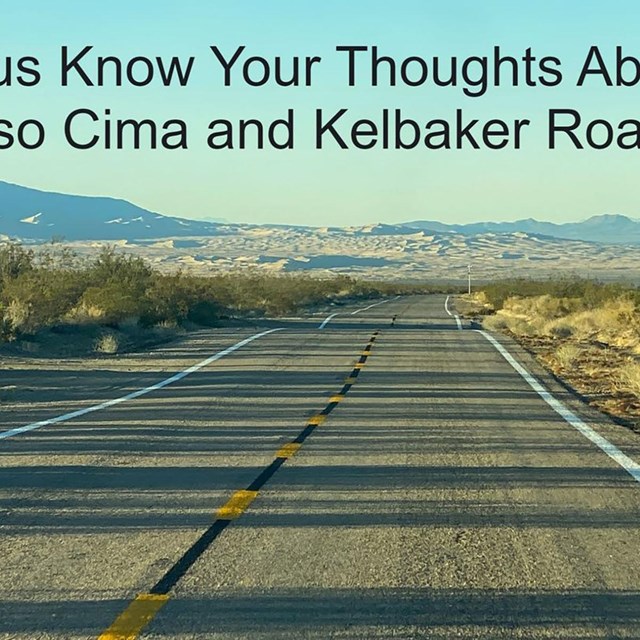 Let us Know your thoughts on upcoming road projects imposed on a desert rd.