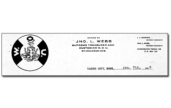White paper with black lettering. On left side is the Woodmen of the Union logo, a circle with the letters W. O. U. alternately blocked in black and white; within an inner circle is a tree stump with a splitting wedge in the stump and an axe and sledge hammer in front of the stump, and from the top a dove descending. Centered to the right are the following words broken into lines 'Office of/Jno. L. Webb/Supreme Treasurer and/Custodian W.O.U./611 Calhoun Ave. - Yazoo, Miss./dotted date line