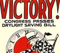 Poster detailing that Congress passes the Daylight Savings bill.
