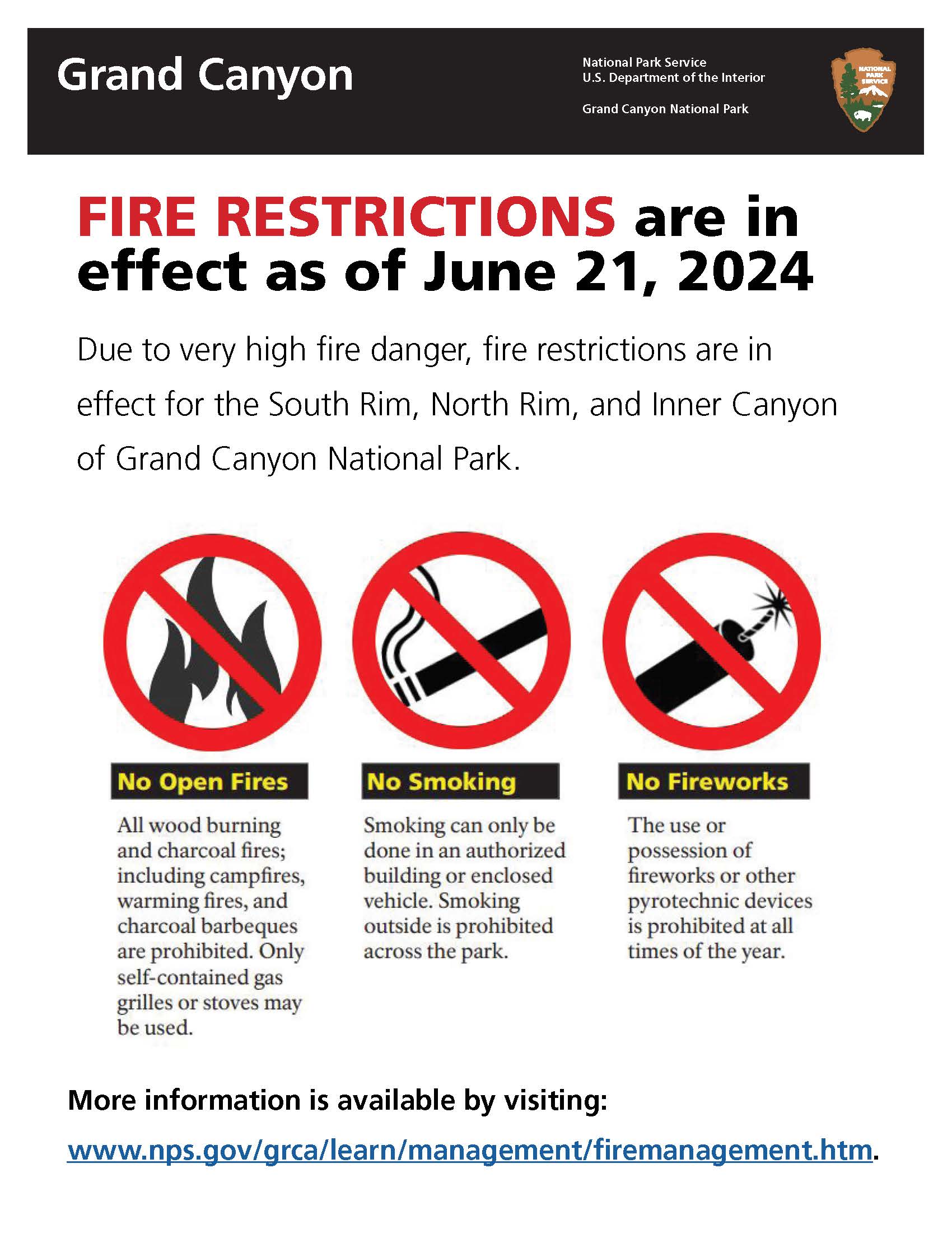FIRE RESTRICTIONS are in effect as of June 21, 2024 Due to very high fire danger, fire restrictions are in effect. All fires with an open flame, smoking, and fireworks are prohibited.
