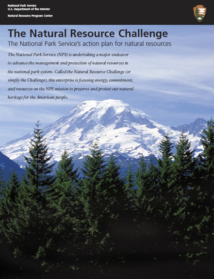 Document cover, NATURAL RESOURCE CHALLENGE: The National Park Service’s Action Plan for Preserving Natural Resources, with arrowhead and photo of Mt. Rainier.