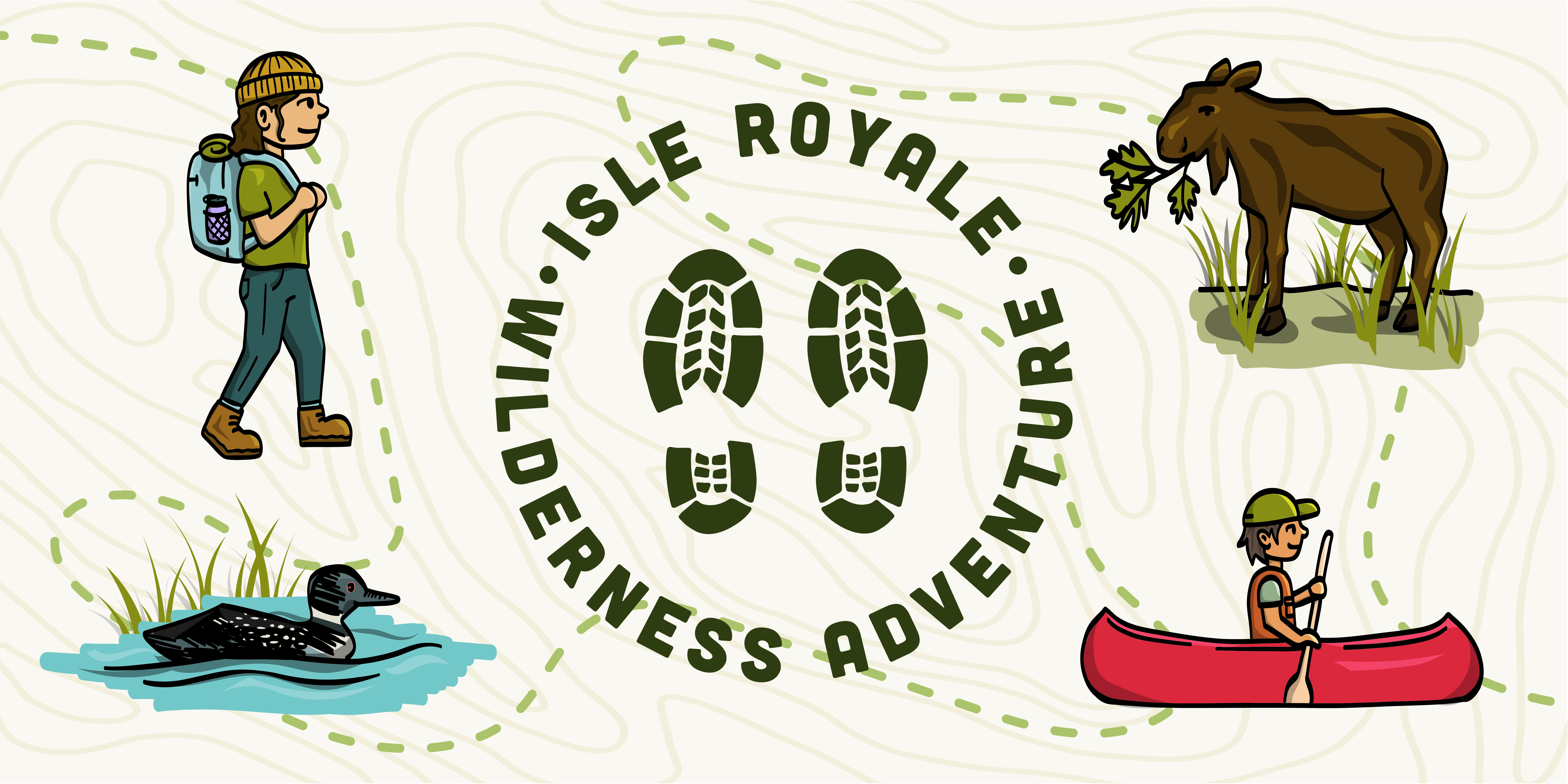 A cartoon graphic reading "Isle Royale Wilderness Adventure" with images of a hiker, a moose, a loon and a person paddling a canoe.