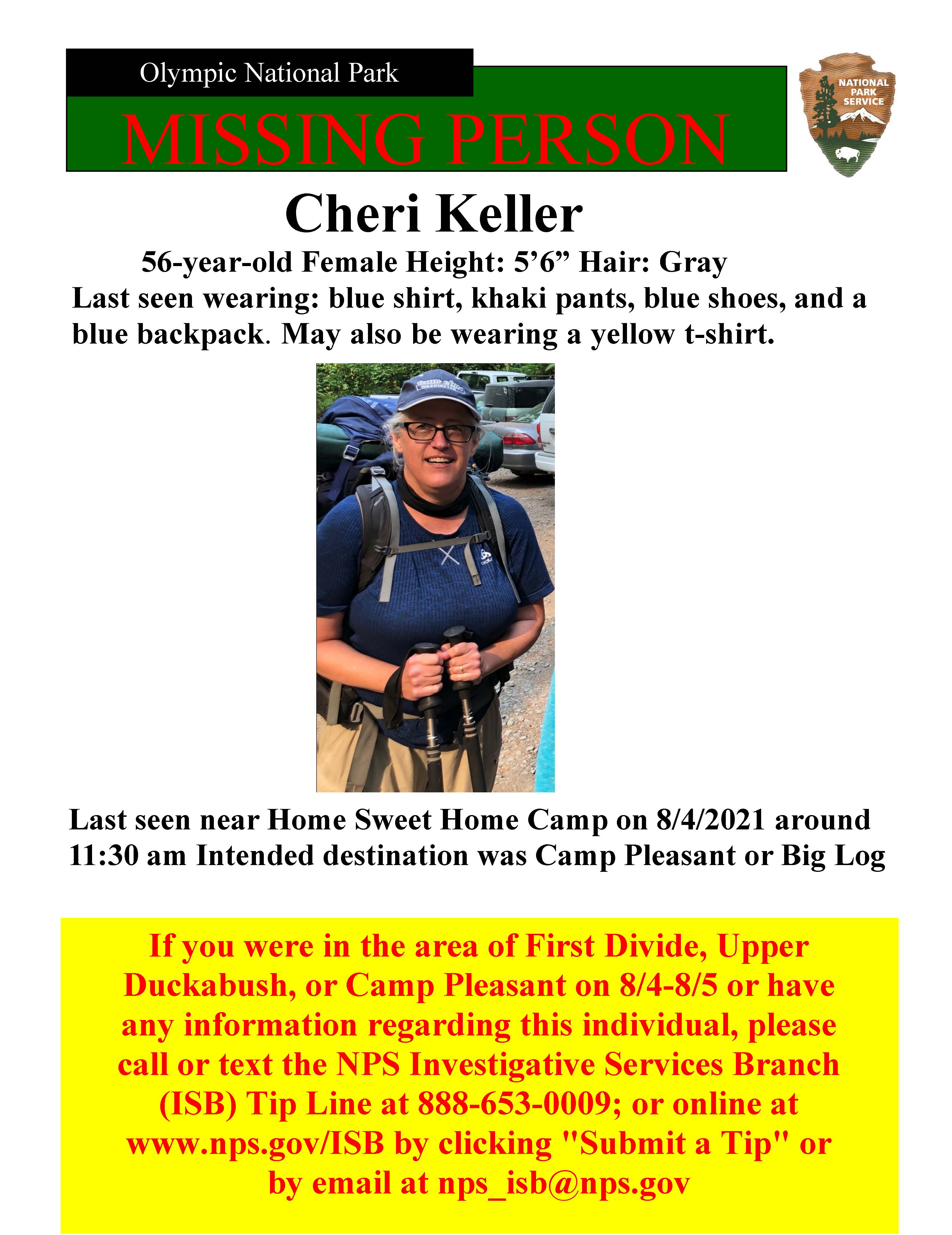 Missing person poster for Cheri Keller. 56 year old female, five feet six inches tall, gray hair. Last seen wearing blue shirt and shoes with khaki pants and blue backpack.