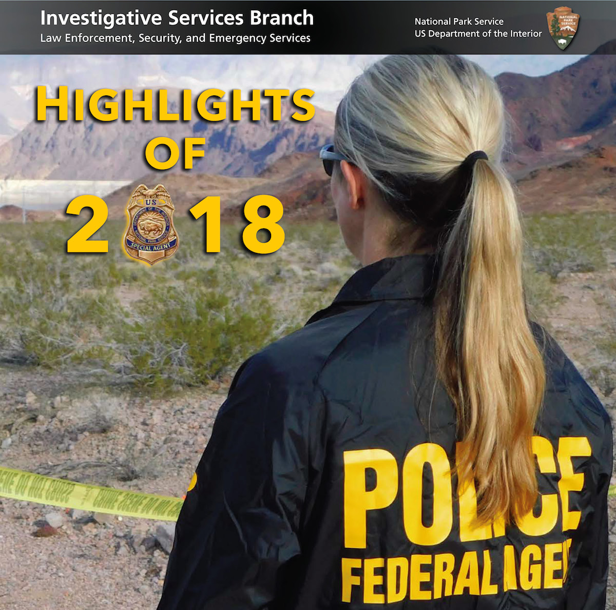 On the cover of our 2018 annual report, an ISB Special Agent stands in a desert landscape. NPS photo.