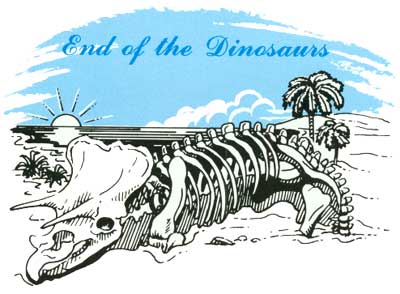 End of the Dinosaurs