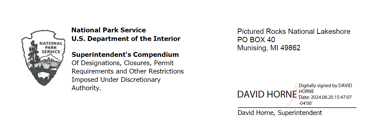 An electronic signature from the Superintendent of Pictured Rocks National Lakeshore, David Horne. There is an NPS logo and text reading "National Park Service, U.S. Department of the Interior.