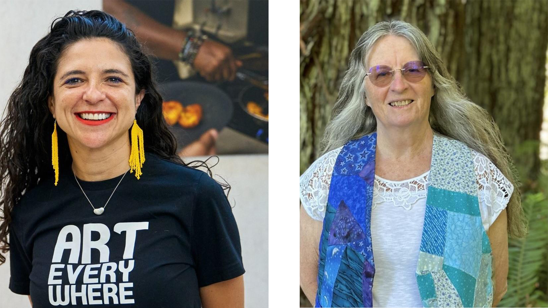 Janine Mapurunga (long dark hair, yellow earrings, and shirt that says art everywhere) and Maureen McGarry (a woman with white long hair, lightly tinted sunglasses, and blue vest over a white shirt).