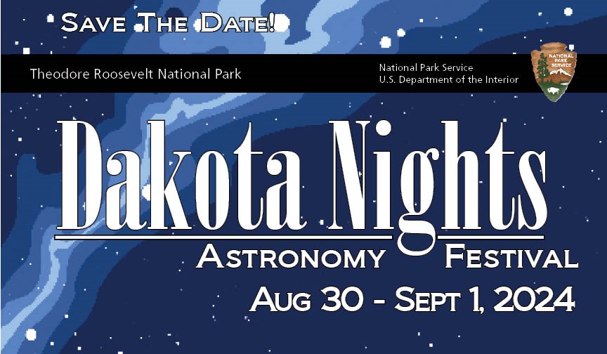 Dakota Nights Astronomy Festival graphic announcing to Save The Date, August 30 - September 1, 2024